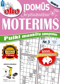 ID 7 „oho 10 min. Įdomūs kryžiažodžiai moterims“ ID 7 „oho 10 min. Įdomūs kryžiažodžiai moterims“